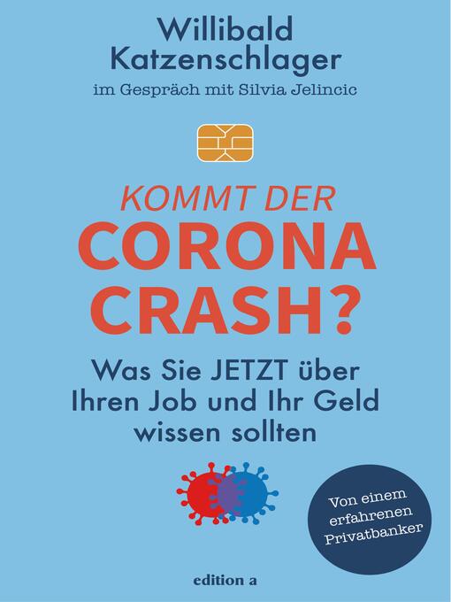 Title details for Kommt der Corona-Crash? by Willibald Katzenschlager - Available